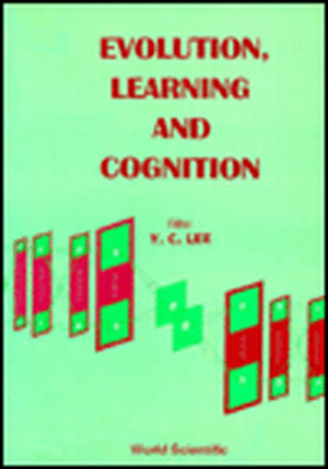 Evolution, Learning and Cognition de Y. C. Lee