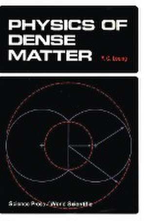 Physics of Dense Matter de Y. C. Leung