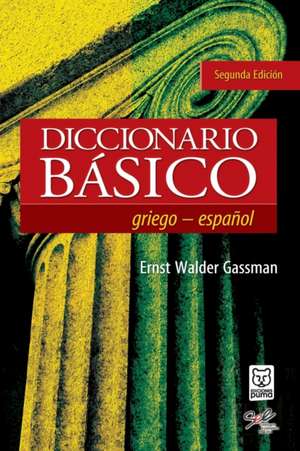 Diccionario Básico Griego-Español de Ernst Walder