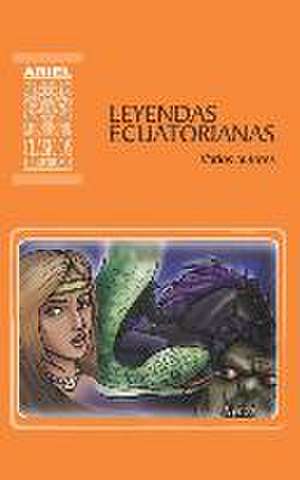 Leyendas Ecuatorianas de Hernán Rodríguez Castelo