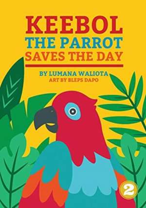 Keebol The Parrot de Lumana Waliota