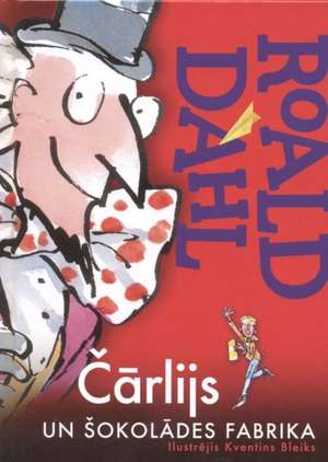 Carlijs un sokolades fabrika de Roald Dahl