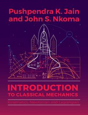 Introduction to Classical Mechanics de Pushpendra K. Jain