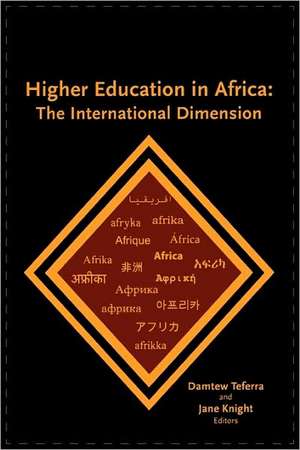 Higher Education in Africa de Jane Knight