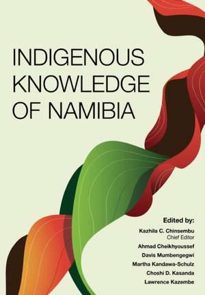 Indigenous Knowledge of Namibia de Ahmad Cheikhyoussef