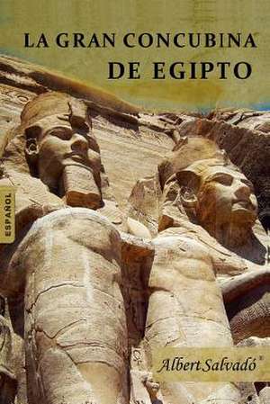 La Gran Concubina de Egipto