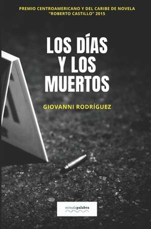 Los días y los muertos de Giovanni Rodríguez