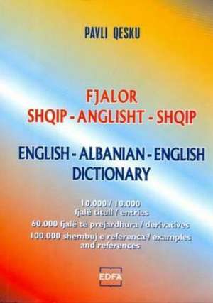 English-Albanian and Albanian-English Dictionary de Pavli Qesku