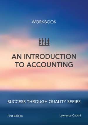 INTRODUCTION TO ACCOUNTING - WORKBOOK de Lawrence Cauchi