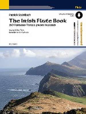 The Irish Flute Book de Patrick Steinbach