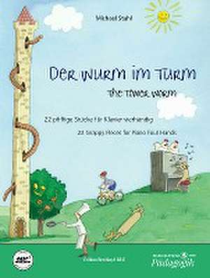 Der Wurm im Turm - The Tower Worm de Michael Stahl