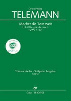 Machet die Tore weit de Georg Philipp Telemann