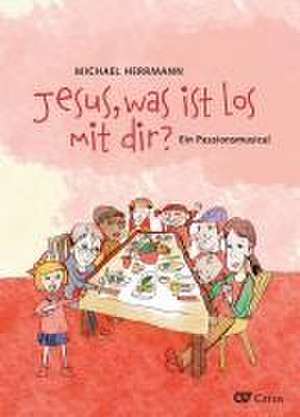 Jesus, was ist los mit dir? de Michael Herrmann