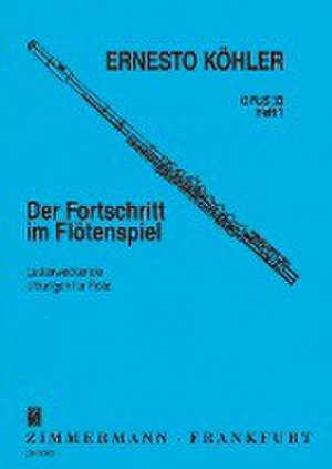 Der Fortschritt im Flötenspiel op. 33 Bd. 1 de Ernesto Köhler