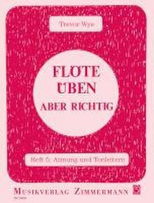 Flöte üben - aber richtig 5 de Trevor Wye