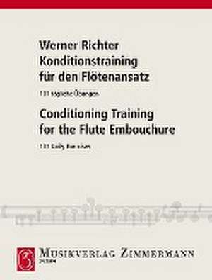 Konditionstraining für den Flötenansatz de Werner Richter