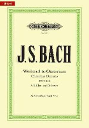 Weihnachts-Oratorium BWV 248 / URTEXT de Johann Sebastian Bach