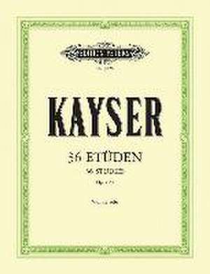 36 Etüden op. 20 de Heinrich Ernst Kayser