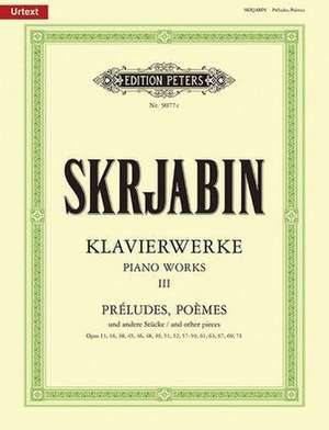 Selected Piano Works -- Préludes, Poèm de Alexander Scriabin