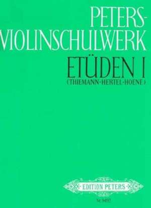 Peters-Violinschulwerk: Etüden, Band 1 de Ulfert Thiemann