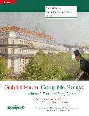 Complete Songs / Sämtliche Lieder (19061921), Band 4 -Ausgabe für Hohe Singstimme und Klavier- de Gabriel Fauré