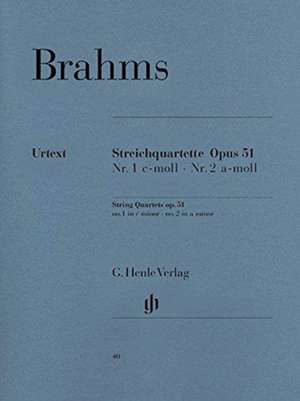 Streichquartette Op. 51 Nr. 1 c-moll Nr. 2 a-moll de Johannes Brahms