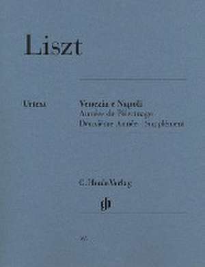 Liszt, Franz - Venezia e Napoli de Franz Liszt