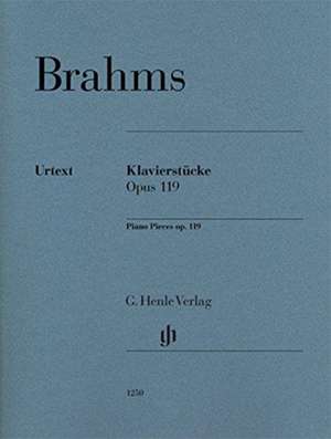 Klavierstücke op. 119 für Klavier zu zwei Händen. Revidierte Ausgabe von HN 123 de Johannes Brahms