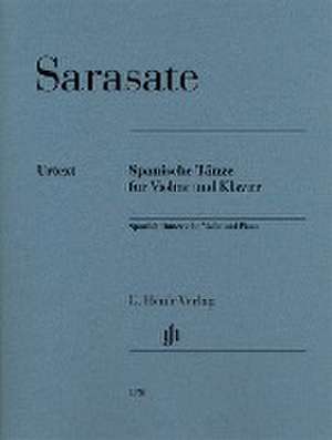 Spanische Tänze für Violine und Klavier, Urtext de Pablo De Sarasate