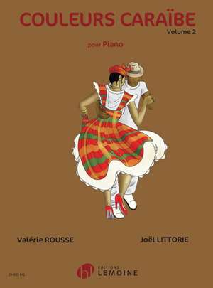 LITTORIE, J: COULEURS CARABE VOLUME 2 PIANO SOLO de JO L LITTORIE