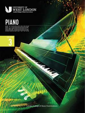 London College of Music Piano Handbook 2021-2024: Grade 3 de London College of Music Examinations