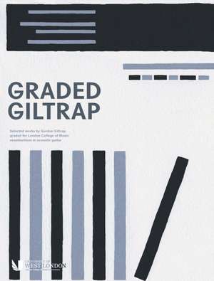 GILTRAP, G: Graded Giltrap