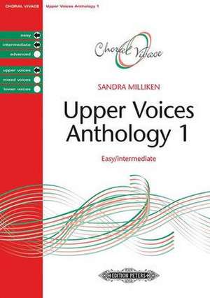 Choral Vivace Upper Voices Anthology 1 de Sandra Milliken