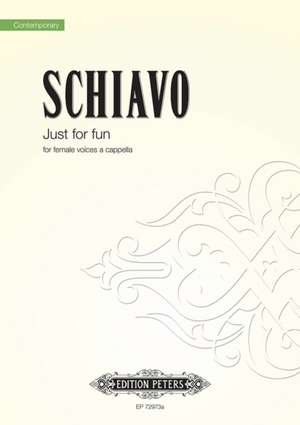 SCHIAVO, A: JUST FOR FUN de ALBERTO SCHIAVO