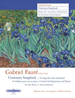 Gabriel Fauré Centenary Songbook (Medium Voice) de Gabriel Fauré