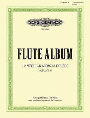 Flute Album -- 12 Well-Known Pieces (Arr. for Flute & Piano or 2 Flutes)