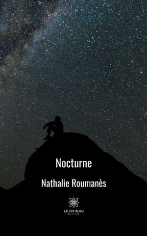 Nocturne de Nathalie Roumanès