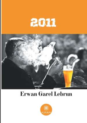 2011 de Erwan Garel Lebrun