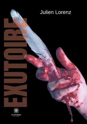Exutoire de Julien Lorenz