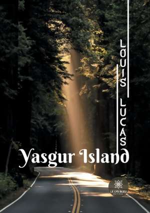 Yasgur Island de Louis Lucas