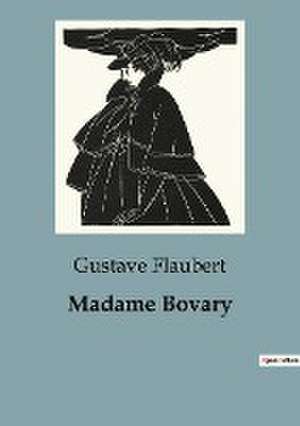 Madame Bovary de Gustave Flaubert