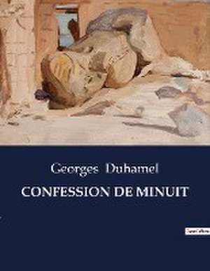 Confession de Minuit de Georges Duhamel