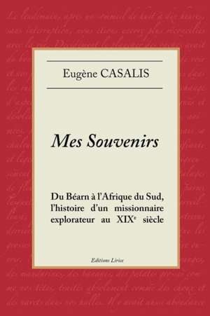 Casalis, E: Mes souvenirs