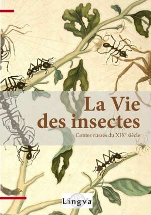 La Vie des insectes de Vassili Avenarius