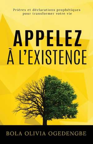 Appelez à l'Existence de Bola Olivia Ogedengbe