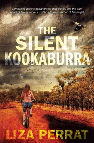 The Silent Kookaburra de Liza Perrat