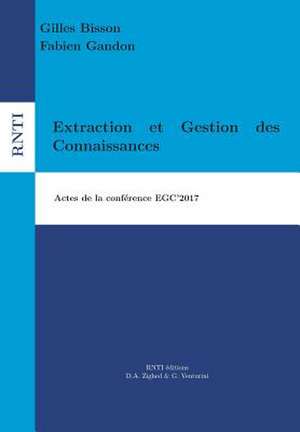 Extraction Et Gestion Des Connaissances de Fabien Gandon