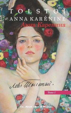 Anna Karenine: Tome Premier de Leon Tolstoi