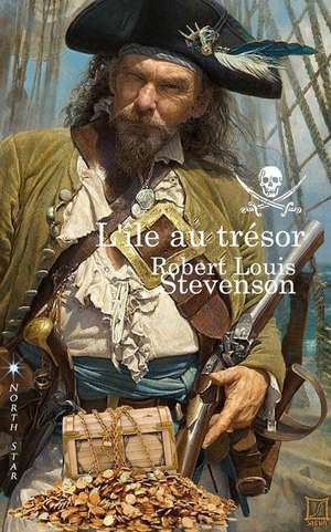 L'Ile Au Tresor (1883): Texte Integral de Robert Louis Stevenson