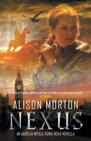 NEXUS de Alison Morton